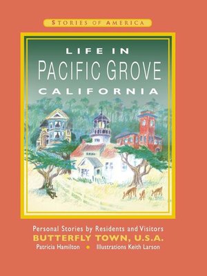 cover image of Life in Pacific Grove California